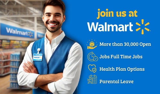 A smiling male Walmart employee in a blue vest, with text emphasizing benefits like 30,000 open jobs, full-time opportunities, health plan options, and parental leave.